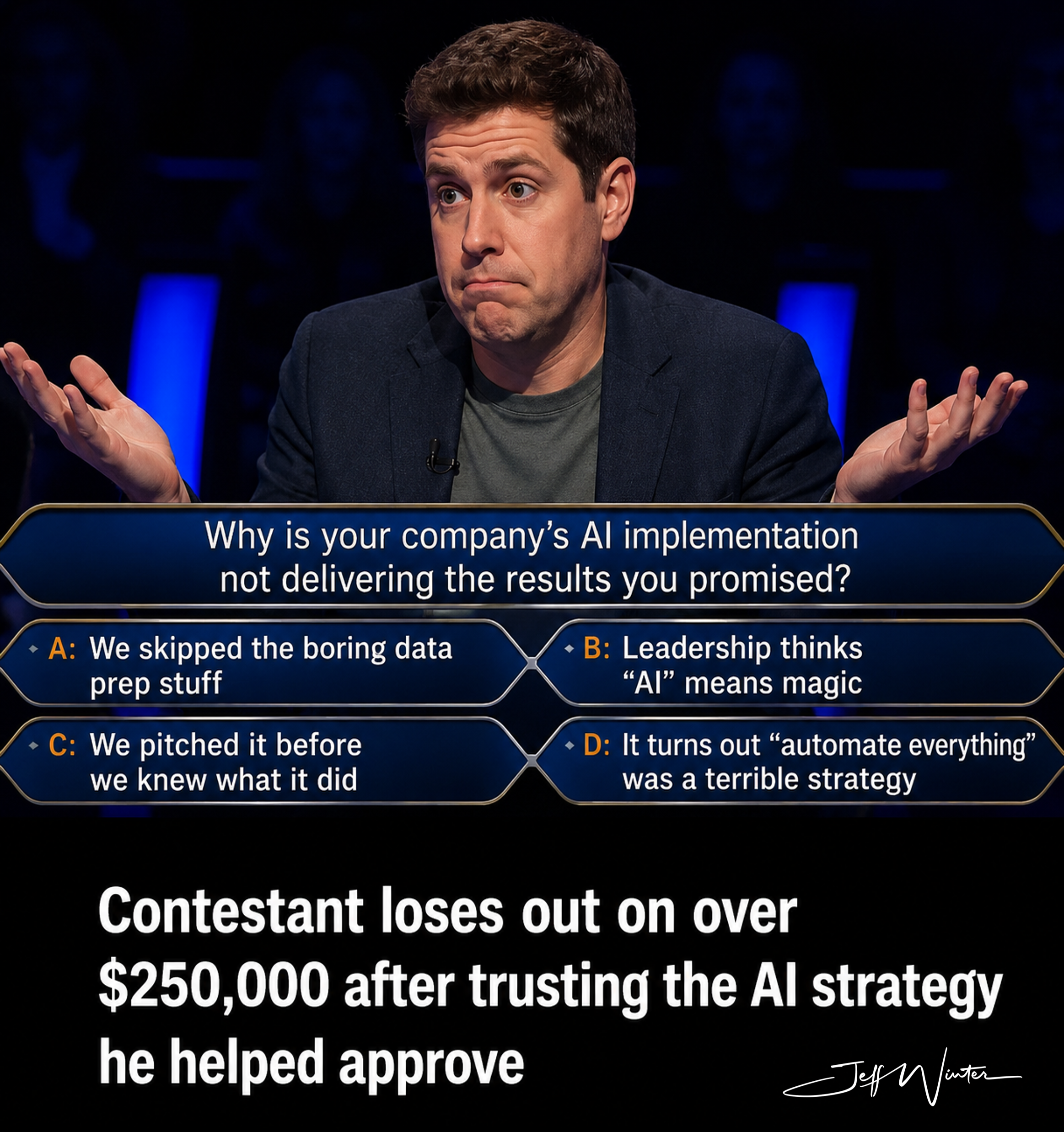 Is That Your Final AI Strategy?
