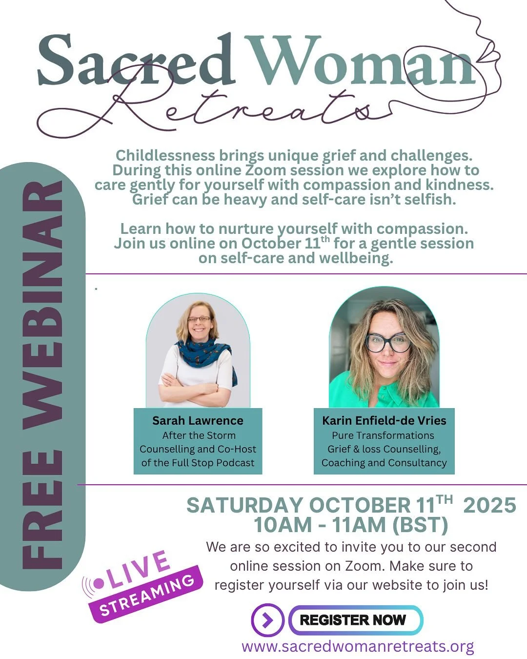 ✨ Free Sacred Woman Webinar: October 11th✨

Childlessness brings a unique grief that can weigh heavily on our hearts. Too often, we put ourselves last but self-care isn&rsquo;t selfish, it&rsquo;s essential. 🌿

Join Sarah Lawrence and Karin Enfield-
