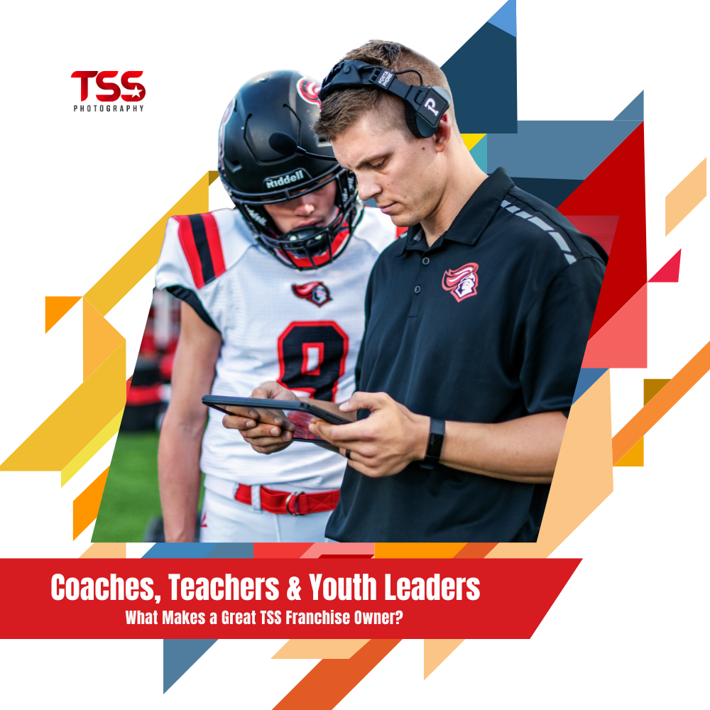 Why Coaches, Teachers, and Youth Leaders Often Make Great TSS Franchise Owners
