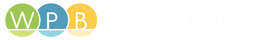 WPB BROADWAY BOULEVARD CODE UPDATED