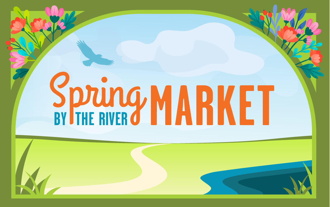 SPRING BY THE RIVER MARKET / MERCADO DE PRIMAVERA JUNTO AL RÍO