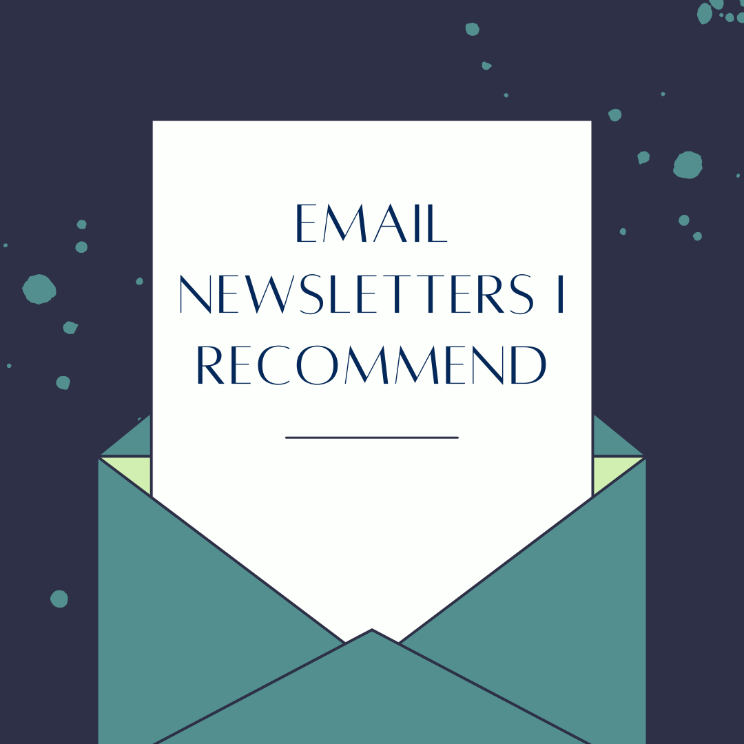 Email Newsletters I Recommend.png