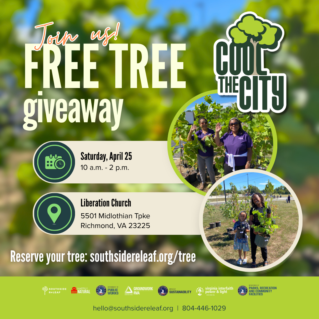 Tree Giveaway | Grow Greener Today — Join the Movement — Southside ReLeaf