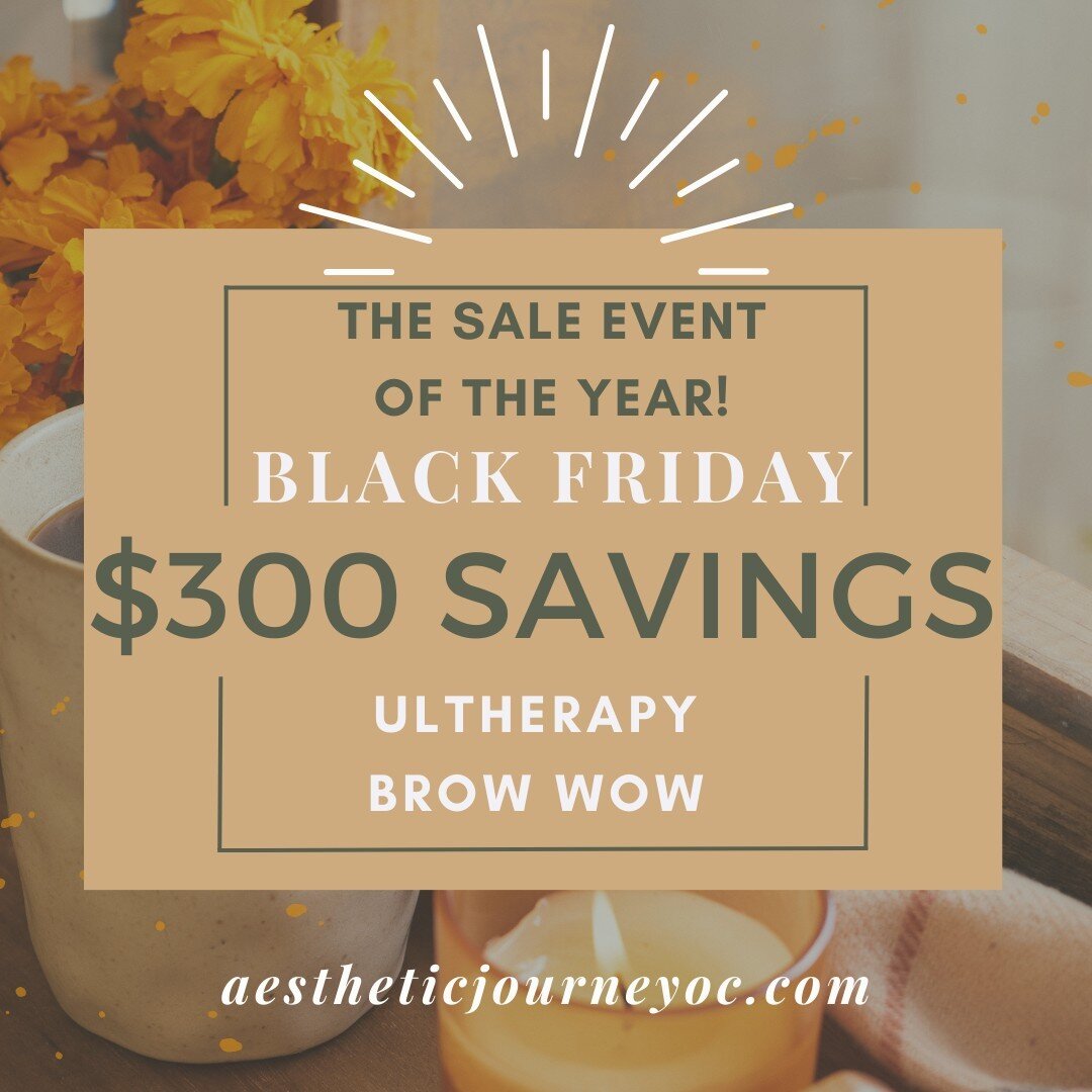 Level up your glam this BLACK FRIDAY ONLY with our exclusive special! Experience the transformative magic of an Ultherapy brow lift! 🌟 Results vary for each individual &ndash; embrace your unique glow. Snag the deal at just $499 and unveil a totally