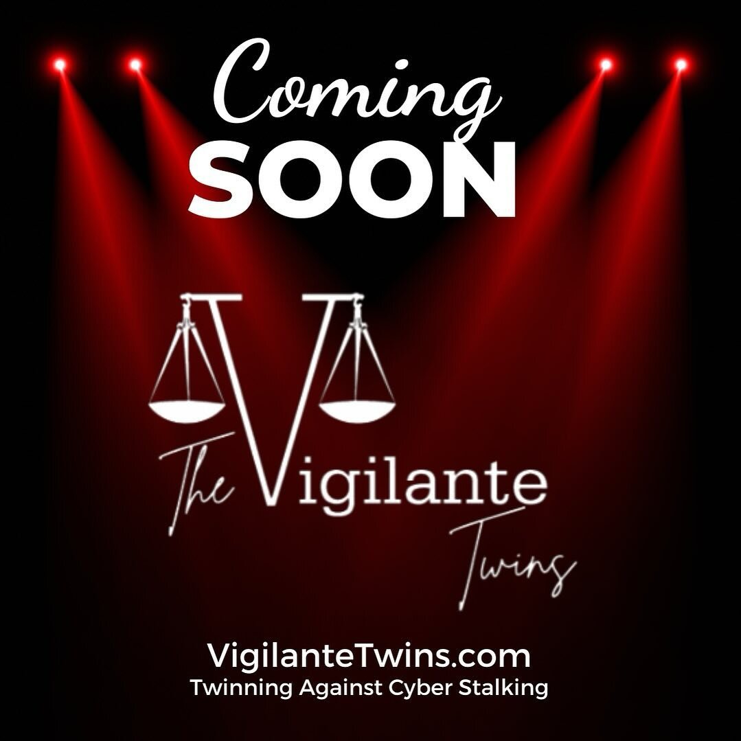 🚀Coming Soon🚀 

➡️www.VigilanteTwins.Com⬅️

More to come but our our goal is to empower individuals with knowledge, tools, and a supportive community to navigate and overcome the impacts of cyberstalking.