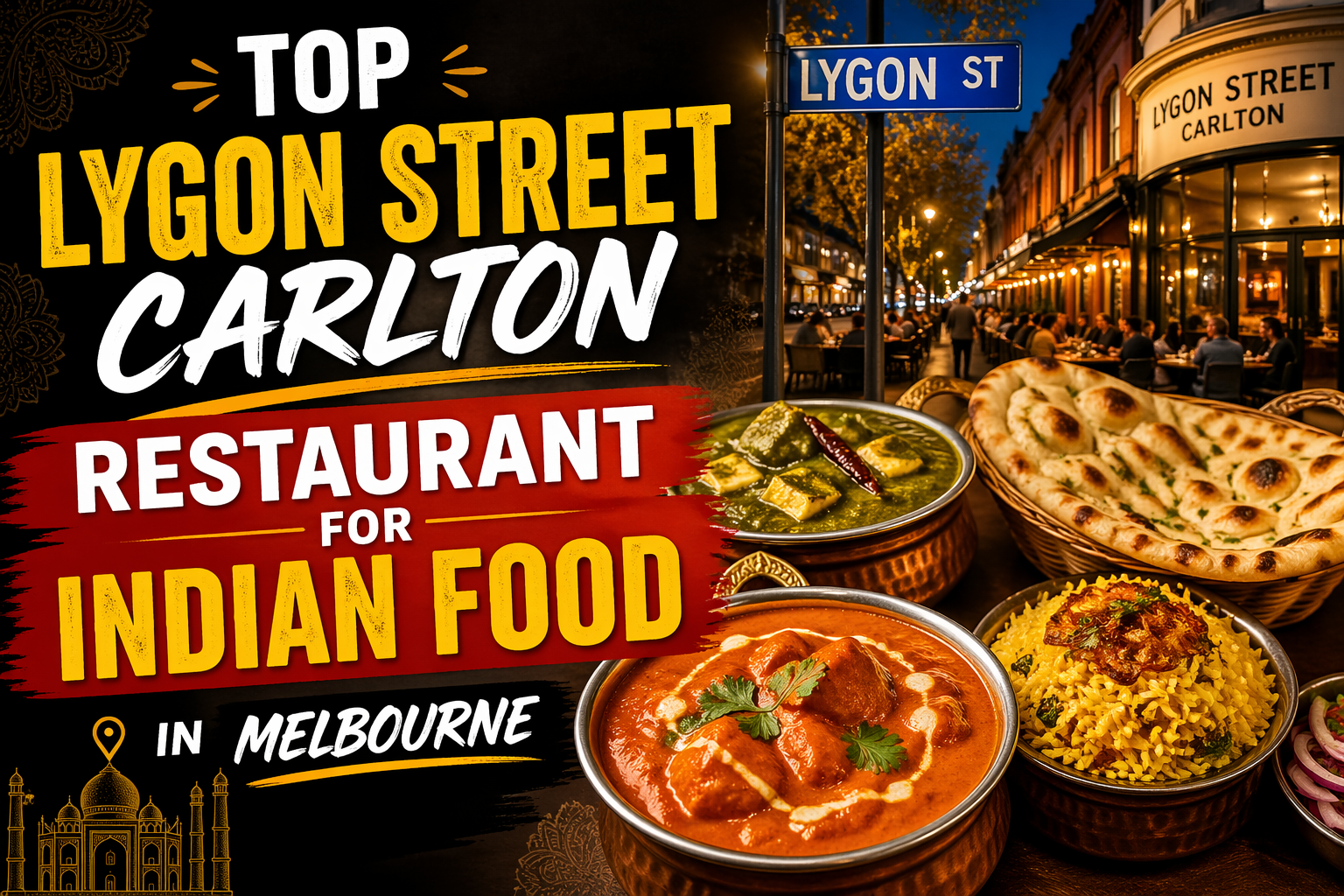 Top Lygon Street Carlton Restaurant for Indian Food in Melbourne