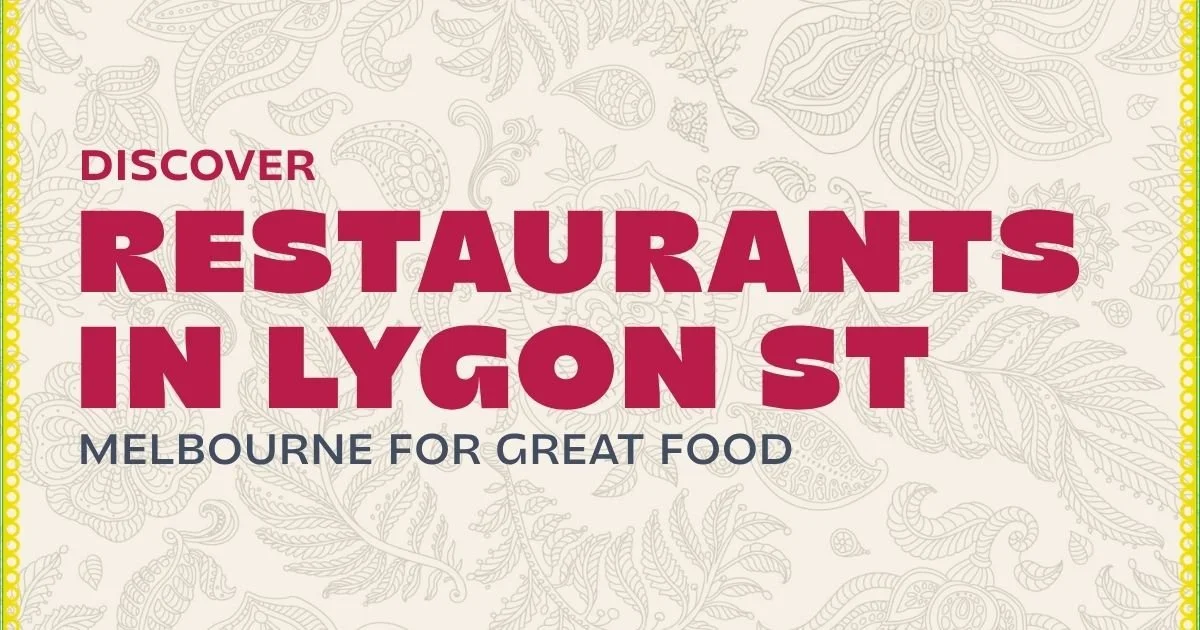 Discover Restaurants in Lygon St Carlton Melbourne for Great Food