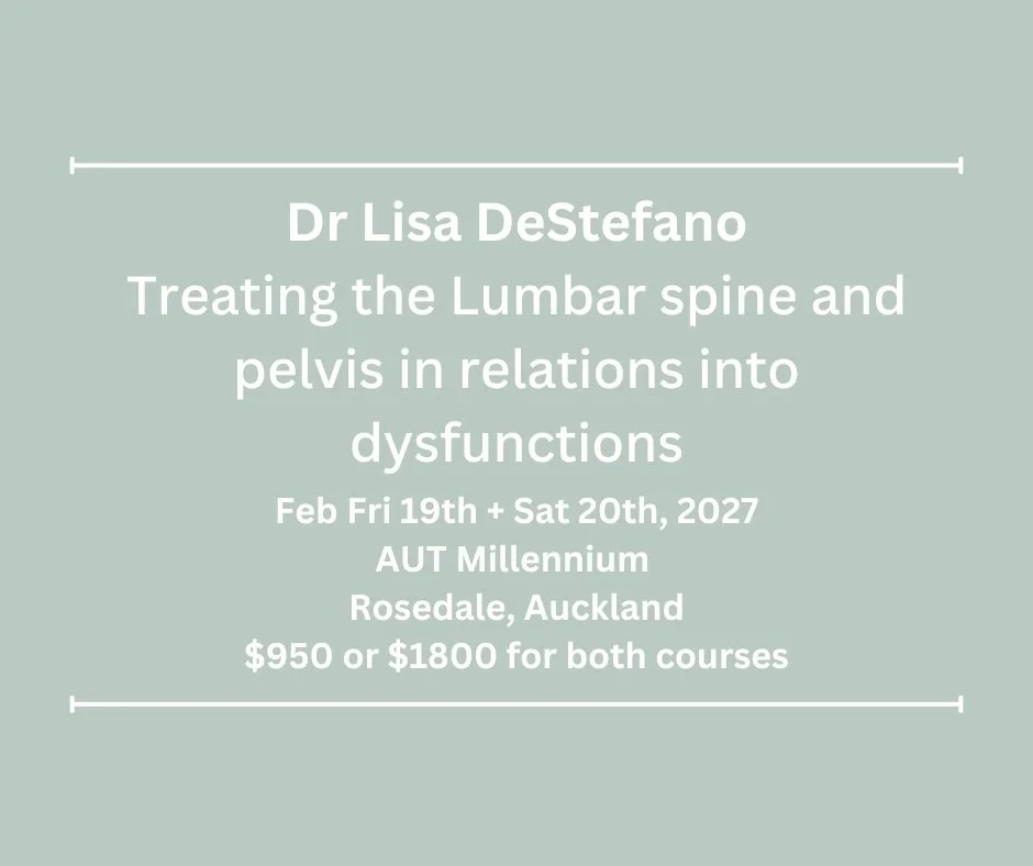 Dr Lisa Destefano Treating the Lumbar spine and pelvis in relations into dysfunctions