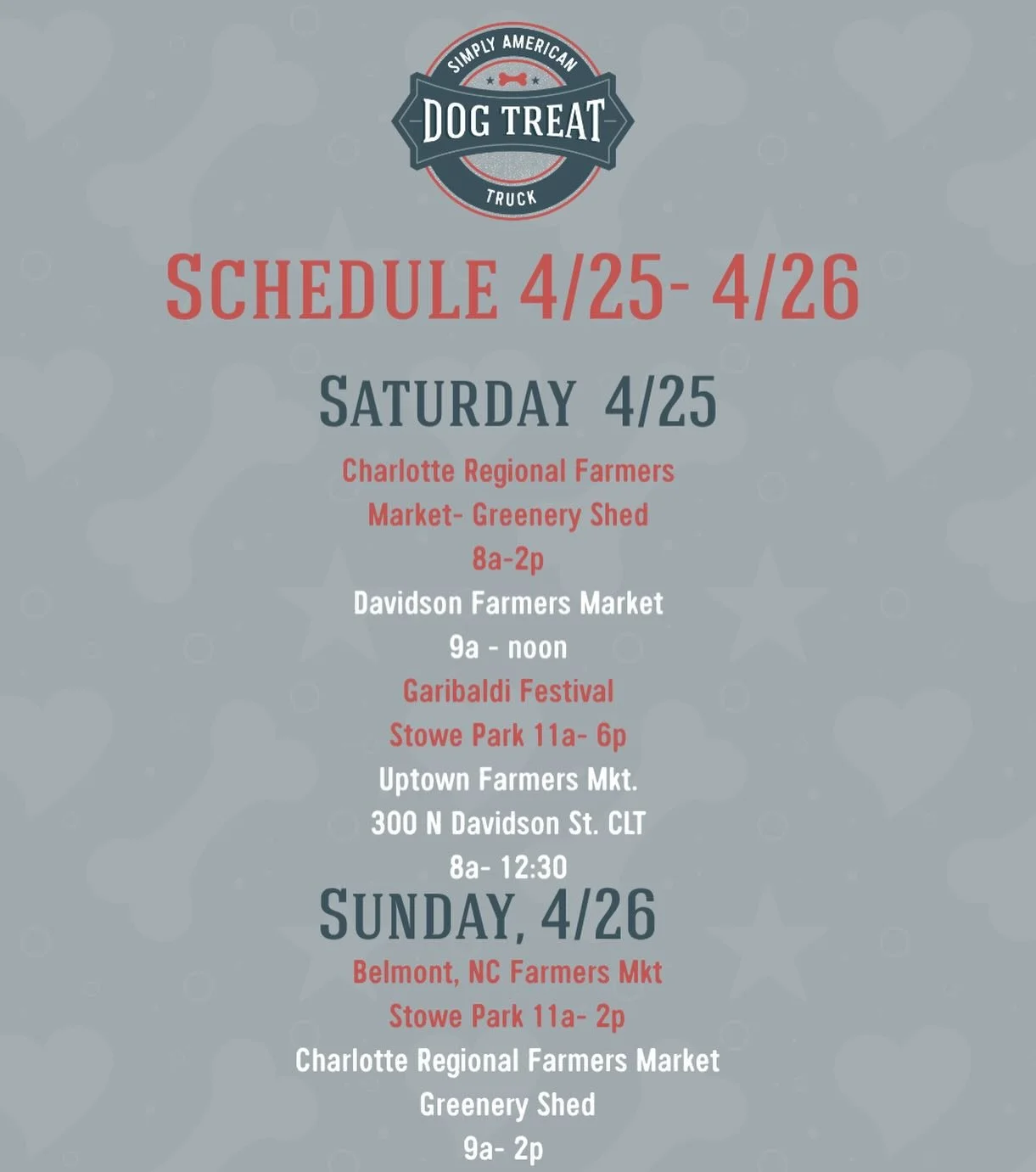 Find us this weekend:

Saturday, 4/25:

🐾 Charlotte Regional Farmers Mkt-8a-2p (Greenery Shed)
🐾 Davidson Farmers Market- 9a-noon (next to Summit Coffee)
🐾 Garibaldi Festival 11a-6p Stowe Park Belmont, NC
🐾 Uptown Farmers Market-300 N.Davidson St