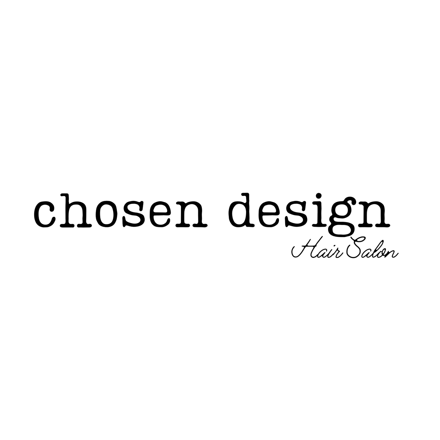 chosen design Hair Salon