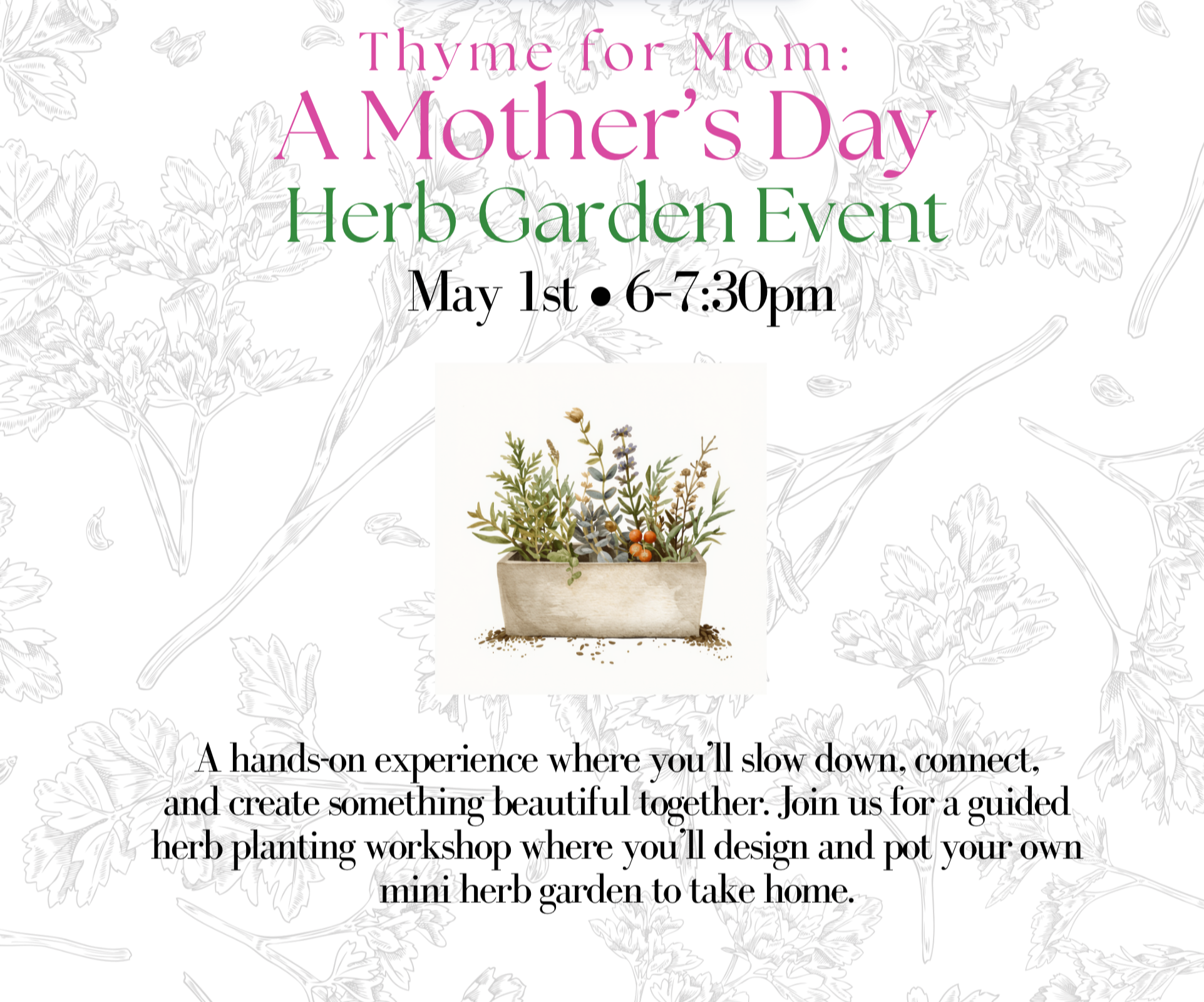 Thyme for Mom: A Mother’s Day Herb Garden Event