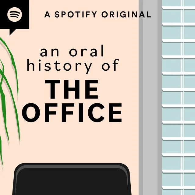 Spotify_Oral History of The Office.jpeg