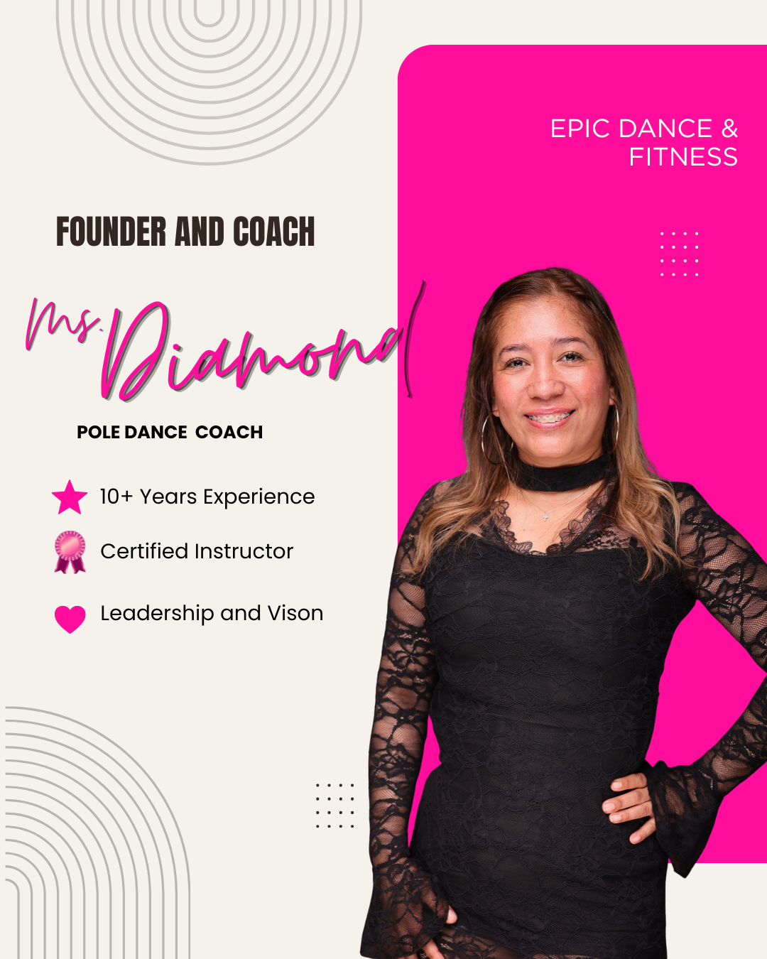Promotional poster featuring Ms. Diamond, a pole dance coach. The poster indicates she has over 10 years of experience, is a certified instructor, and emphasizes leadership and vision. The design has a pink and beige color scheme with a photo of Ms. Diamond smiling, wearing a black lace dress, with text highlighting her credentials and expertise.