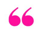 A pink quotation mark symbol.