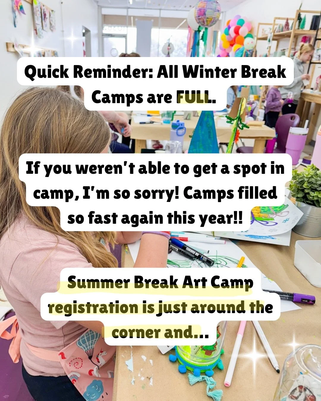 Welp Moxie Art Friends, I&rsquo;m still getting calls, emails, and messages from moms asking to squeeze their kids into the remaining Winter Break Art Camps. 

And every single one breaks my heart a little more. 

Here&rsquo;s the thing, we absolutel