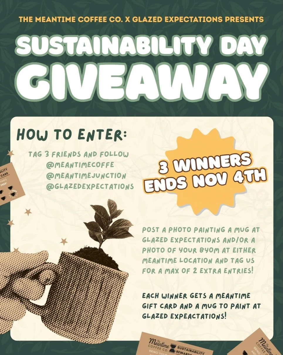 Happy Sustainability Day Meanies!! In alliance with our commitment to sustainability, we&rsquo;re collaborating with @glazedexpectations to do a giveaway for BOTH a Meantime gift card and a mug to paint at their store! To enter you must tag three fri