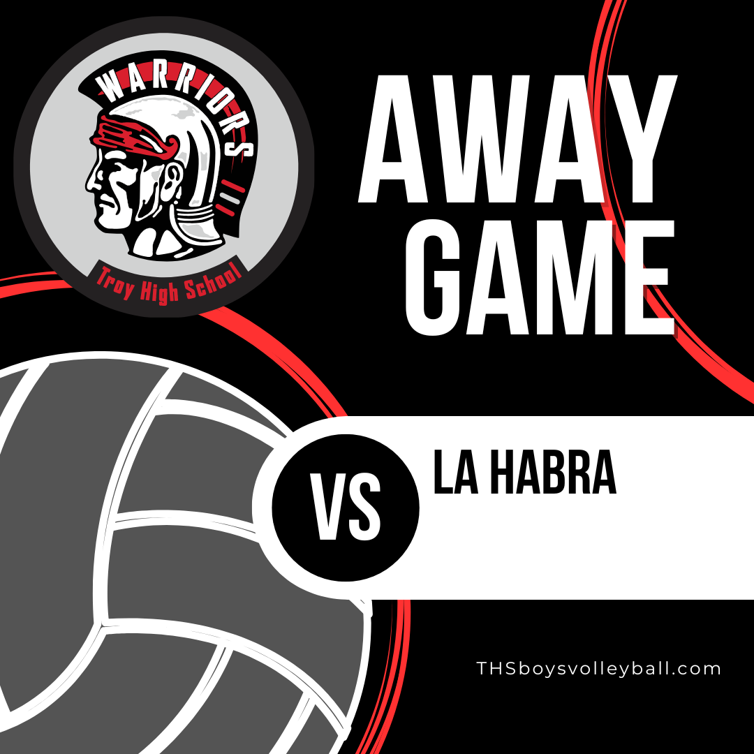 Troy @ La Habra