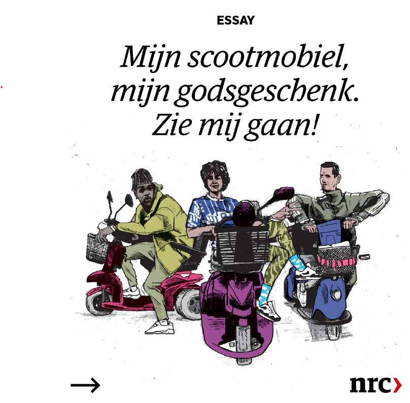 Mijn scootmobiel, mijn godsgeschenk. Zie mij gaan!