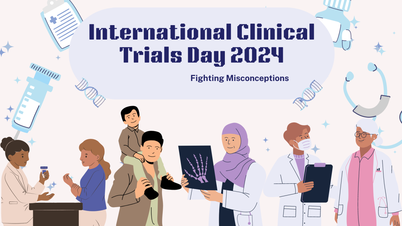 International Clinical Trials Day 2024: Fighting Misconceptions | a variety of illustrations of patients, researchers, and clinicians