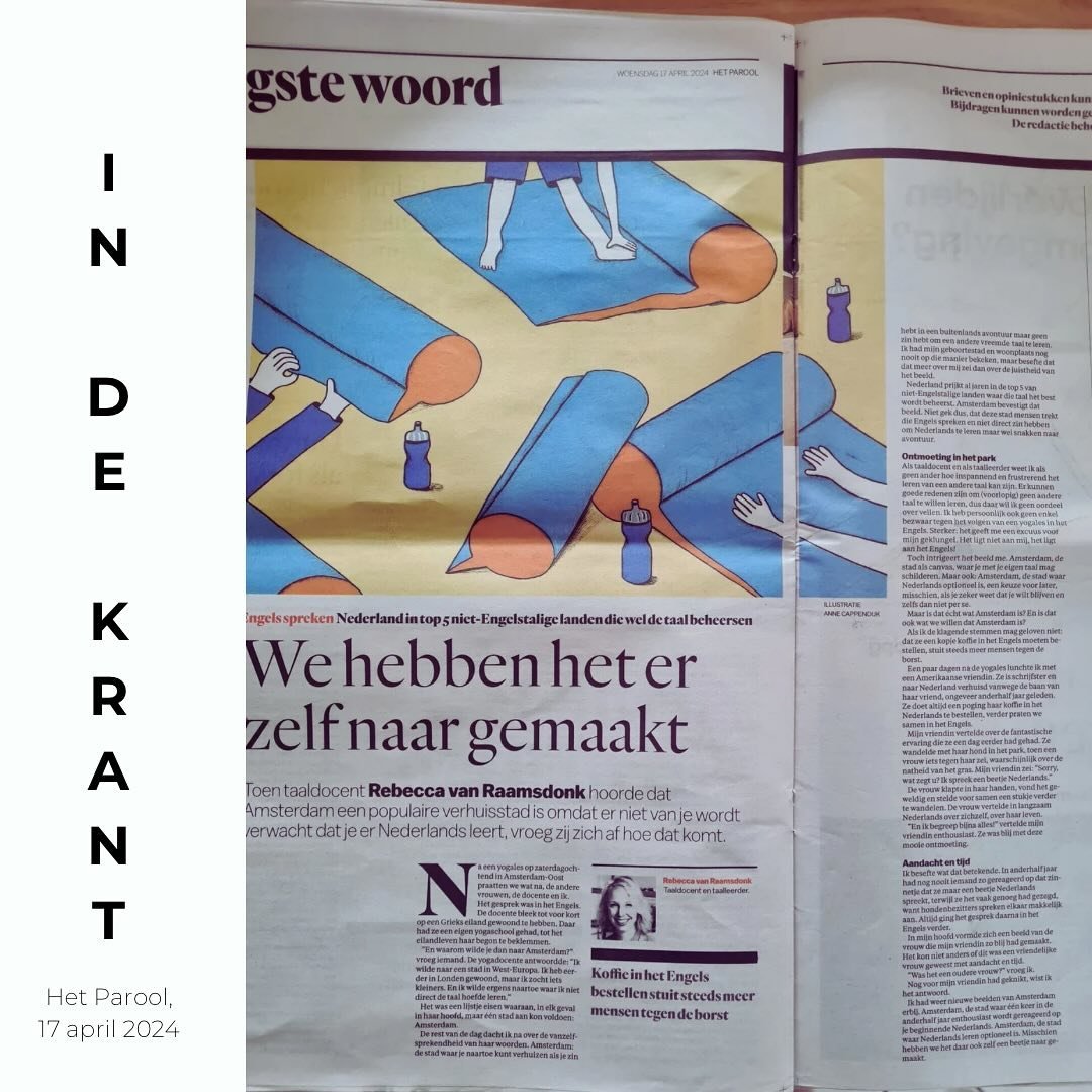 Nabu academy in de krant!

Vorige week (17 april) publiceerde Het Parool een stuk van mij, over Engels in Amsterdam.

Op steeds meer plekken in Amsterdam moet je namelijk in het Engels praten in plaats van in het Nederlands. 

Mijn yogales, bijvoorbe