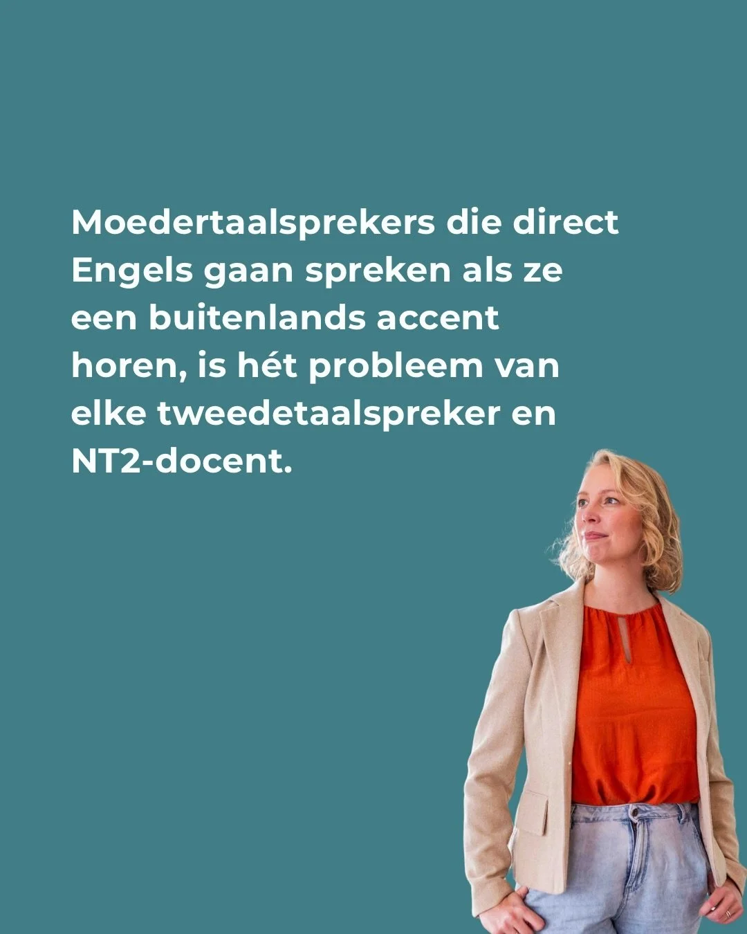 Moedertaalsprekers die direct Engels gaan spreken als ze een buitenlands accent horen, is waarschijnlijk h&eacute;t probleem van elke tweedetaalspreker en NT2-docent.

Grapje natuurlijk, zowel tweedetaalsprekers als NT2-docenten hebben over het algem