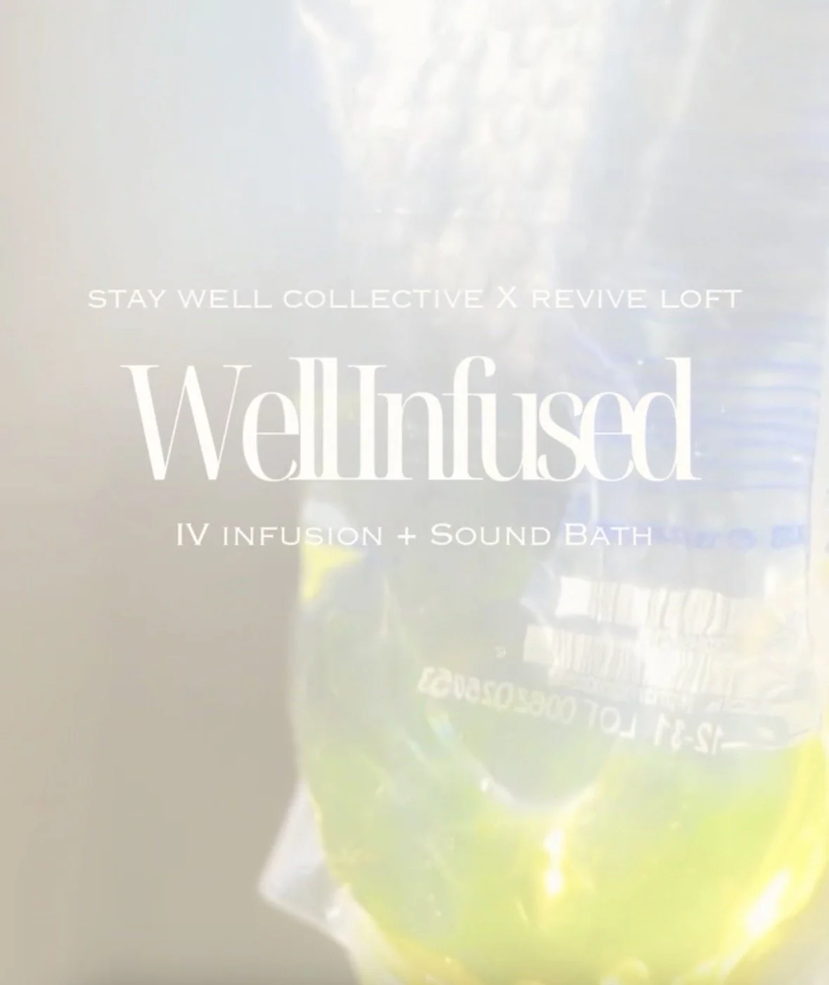 Well Infused |  IV Infusion + Sound Bath Experience