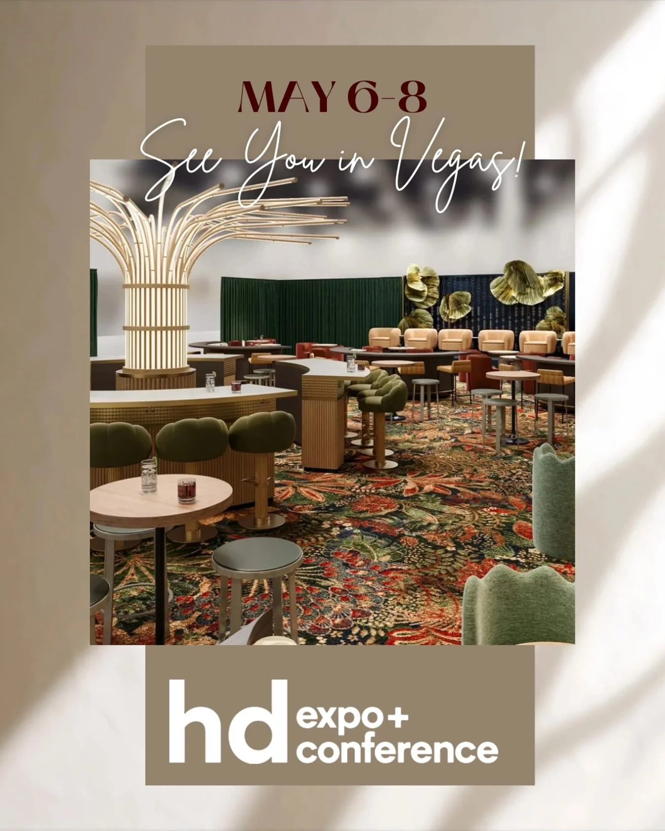 We&rsquo;ll be at HD Expo in Las Vegas. Looking forward to seeing what&rsquo;s new in hospitality design! See you there.