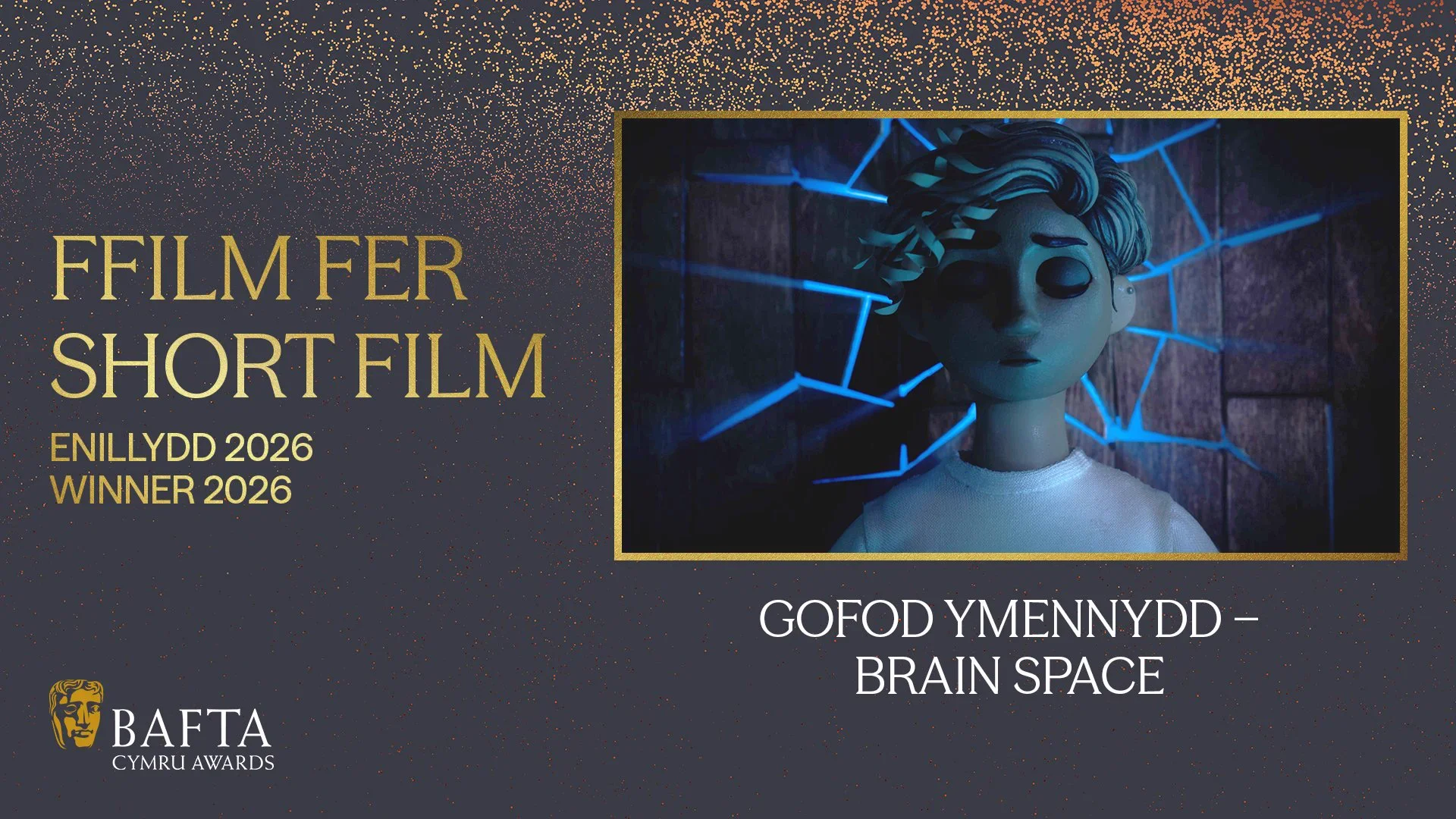 Brain Space won Best Short Film 2026 at BAFTA Cymru!
