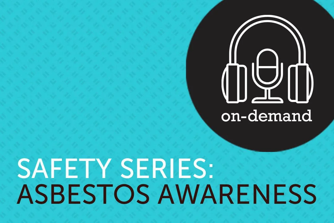 Safety Series: Asbestos Awareness