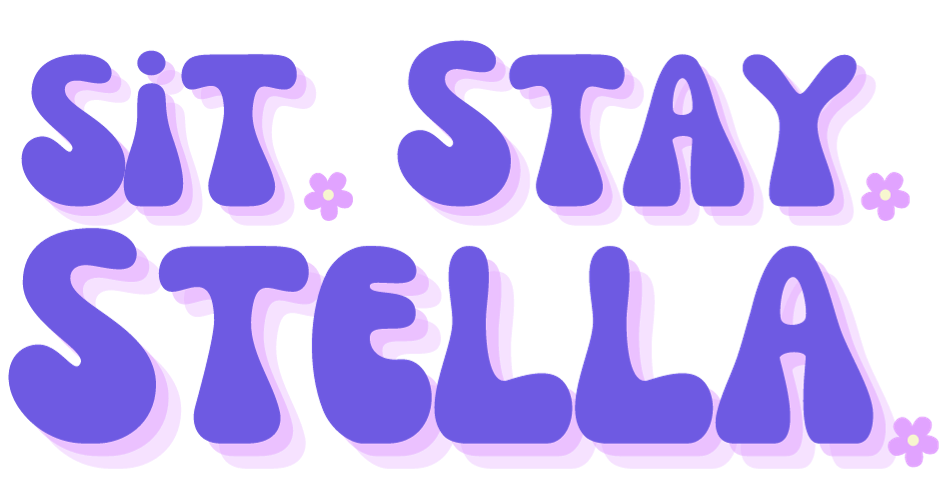Sit Stay Stella