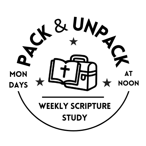 Pack & Unpack: Scripture Study Lunch