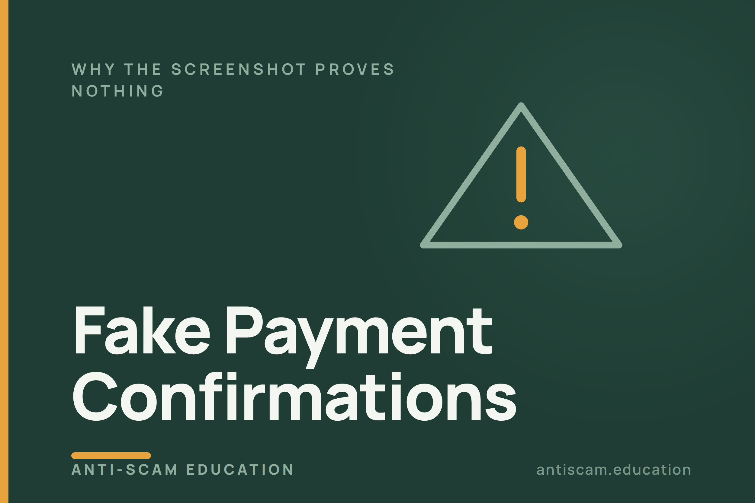 Fake Payment Confirmation Scams: Why the Screenshot Proves Nothing