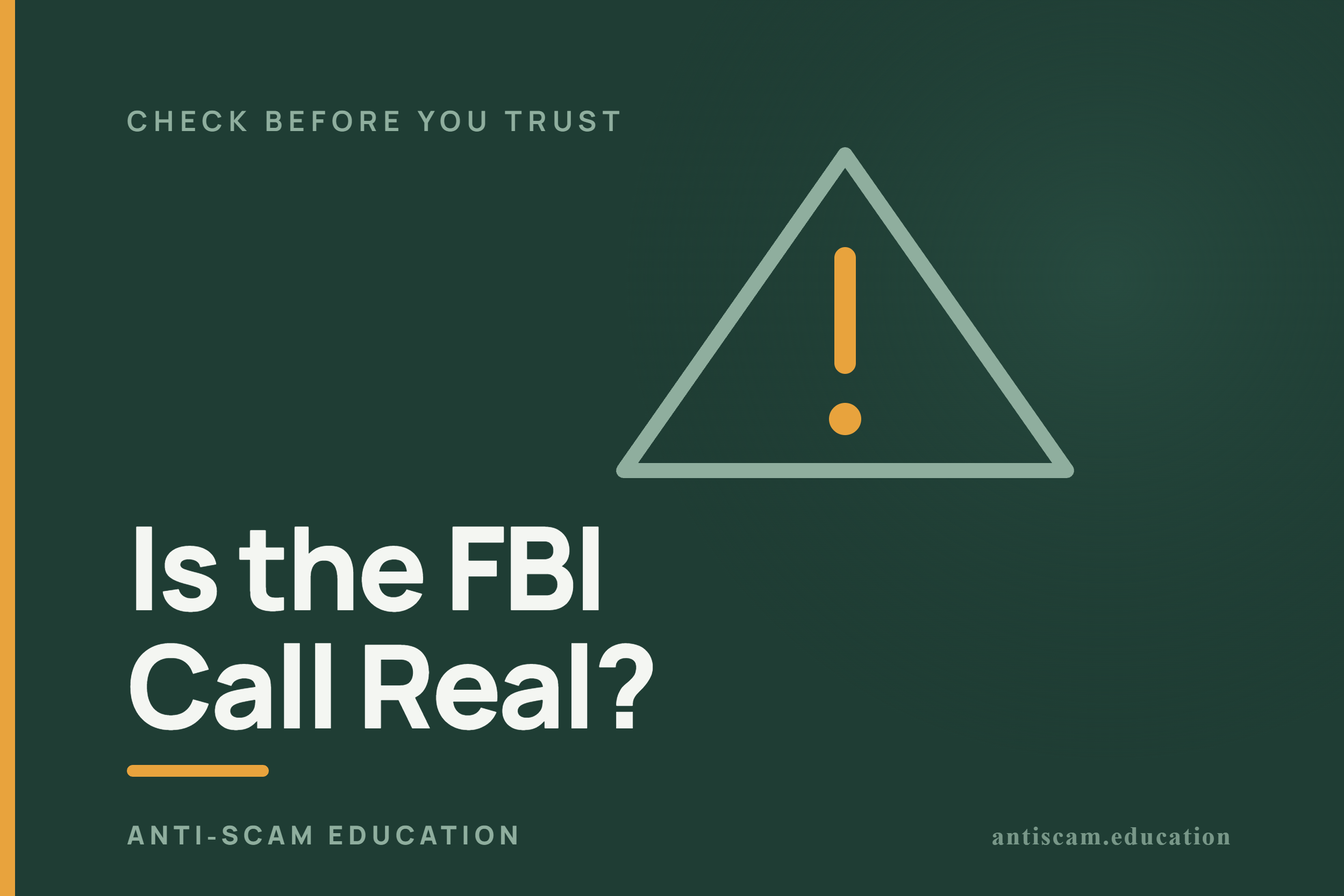 The FBI Called Me About a Scam. Is It Real?