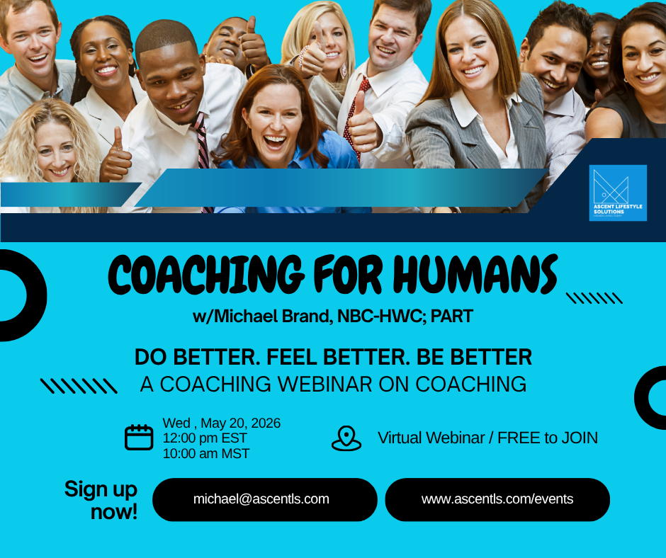 Coaching for Humans - A Coaching Webinar Series 