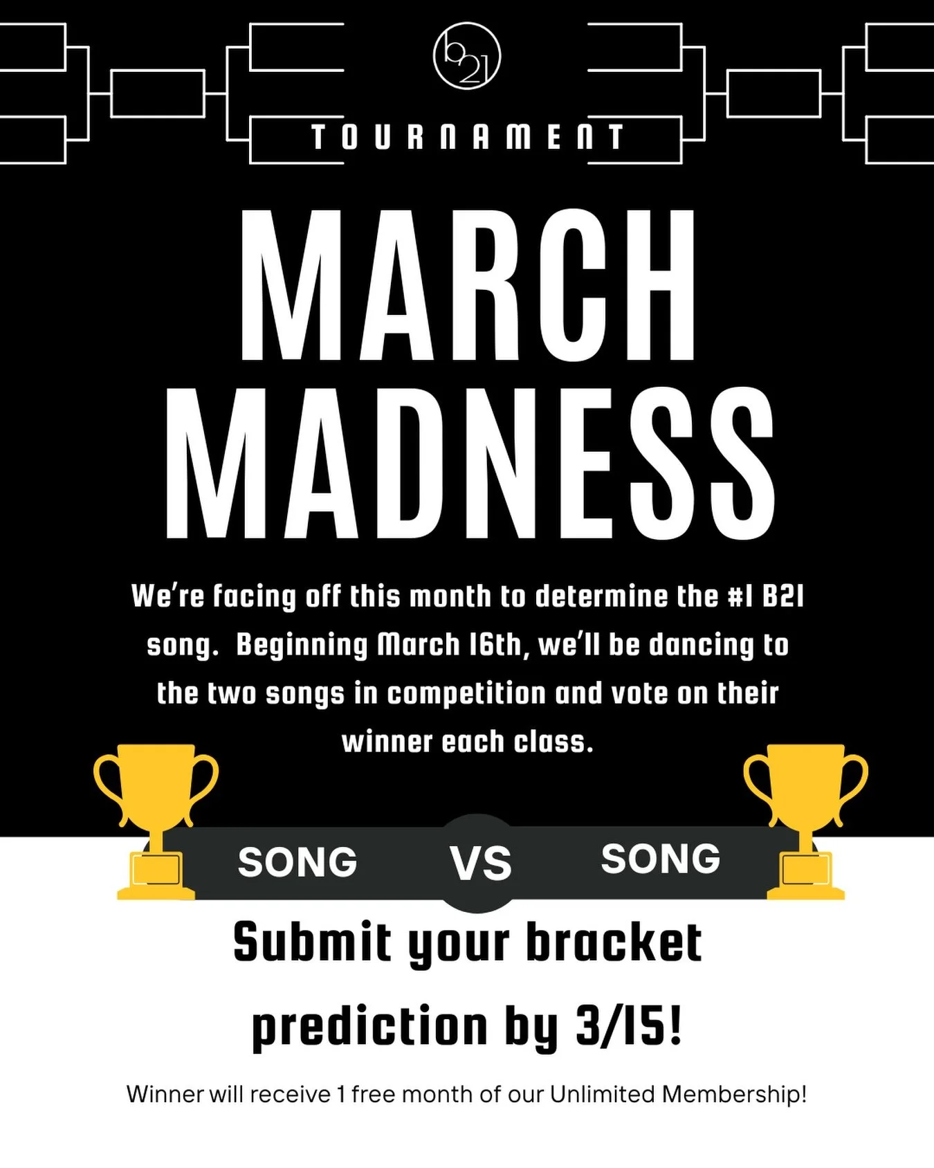 It&rsquo;s time for our annual B21 March Madness Bracket, where we vote on our current fave B21 song of the year. 🎧 

Beginning March 16th, every class will dance to the two songs in competition, then vote on the winner after class. You&rsquo;ll ear