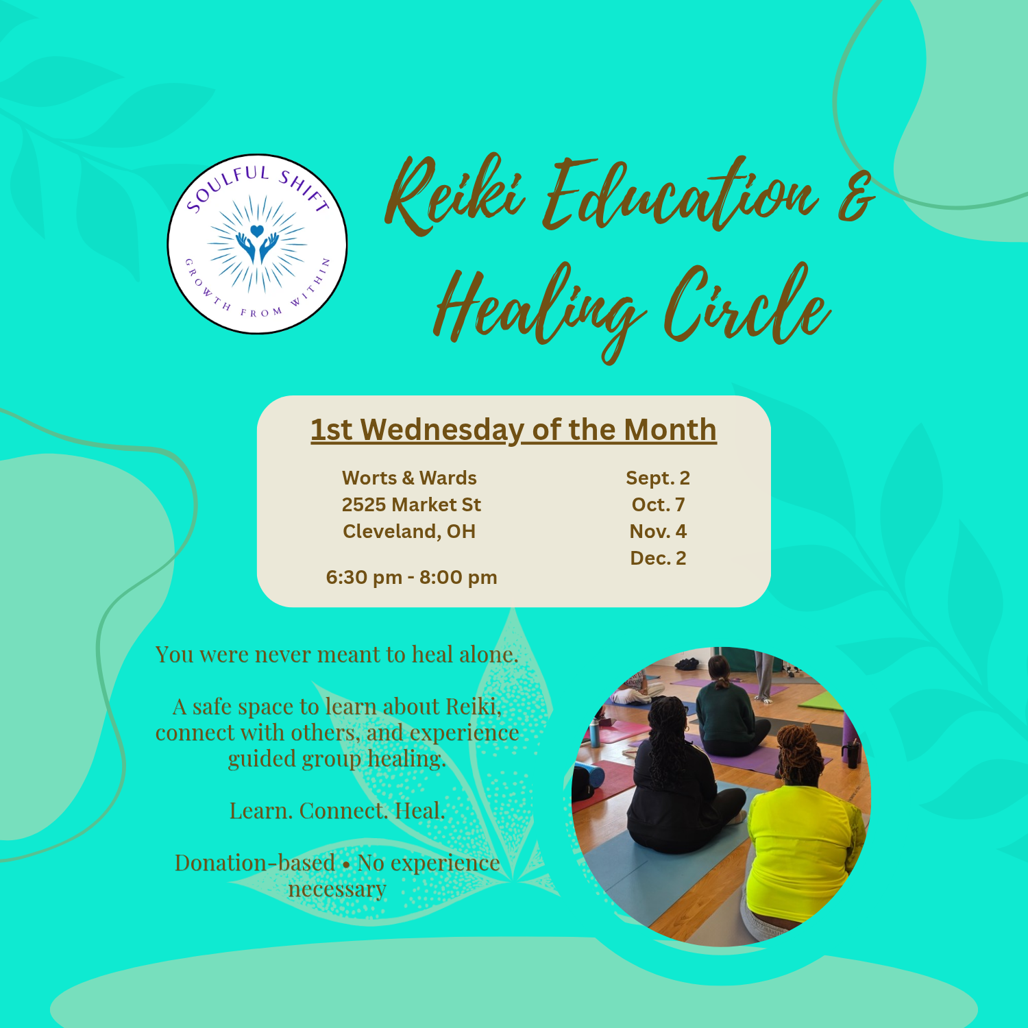 Reiki Education &amp; Group Healing Experience : a Soulful Shift Healing Circle with Te’ Youngblood hosted at Worts &amp; Wards