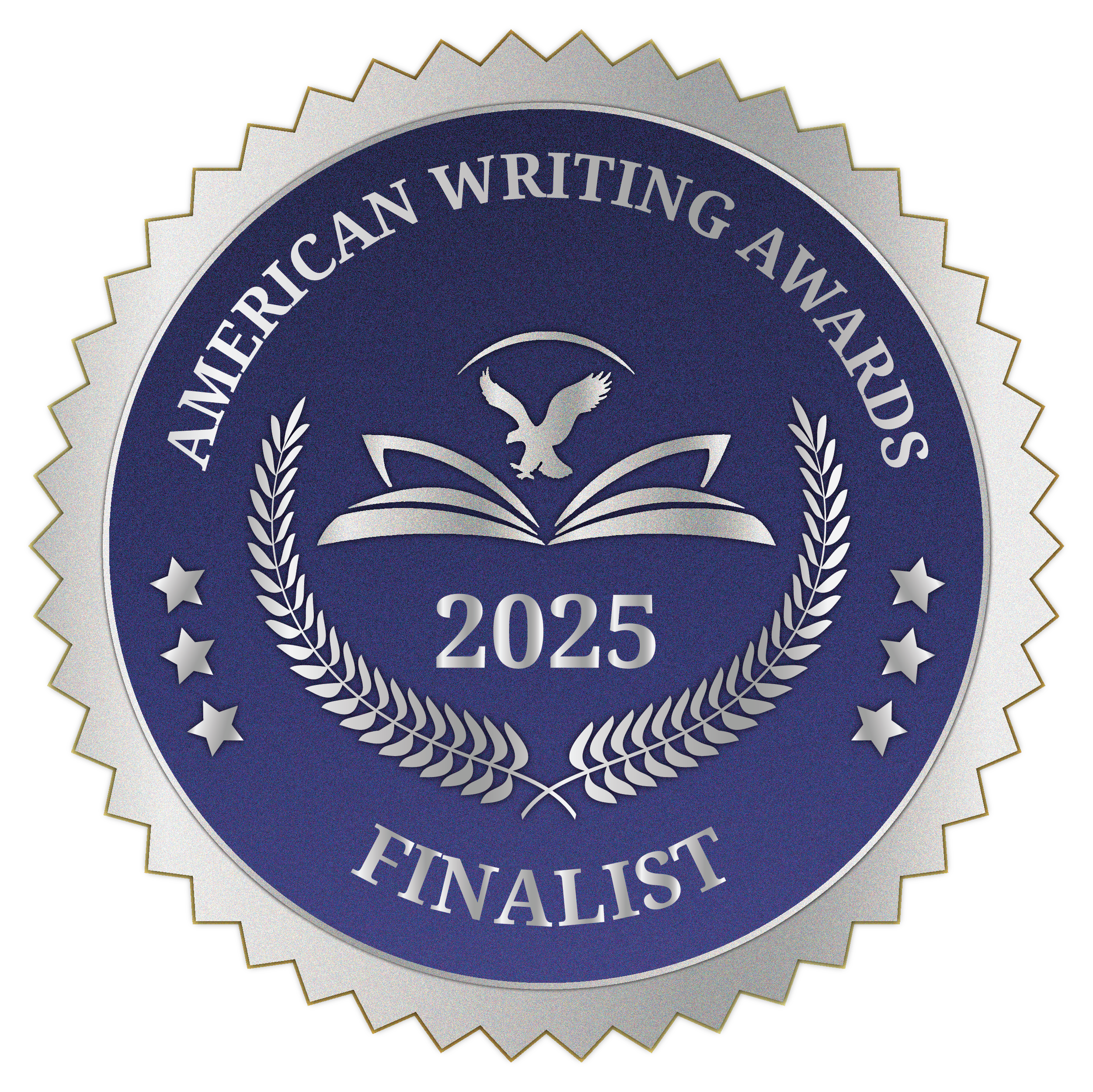 Seal with blue background, silver border, and white text that reads "American Writing Award Finalist 2025". The seal also features an eagle with outstretched wings at the center and decorative laurel branches.