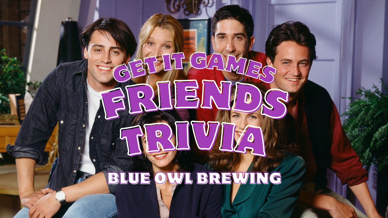 Friends Trivia