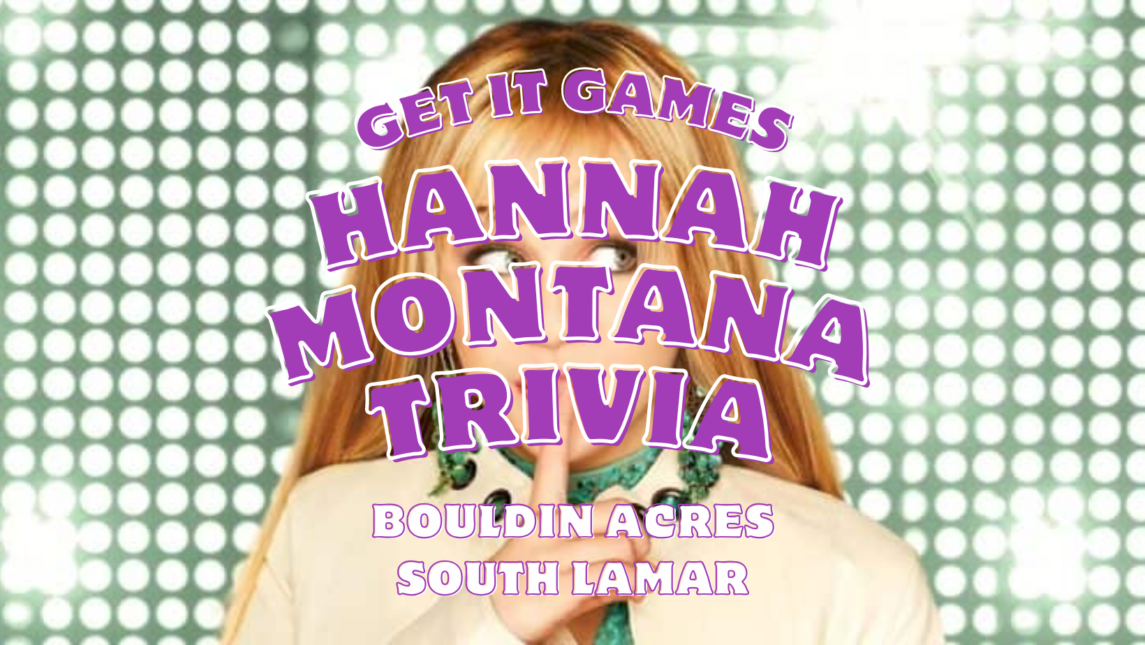 Hannah Montana Trivia