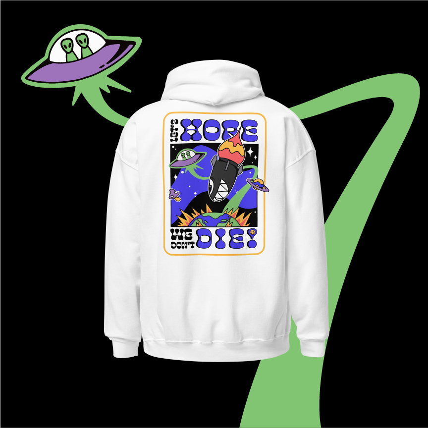 Let's Hope We Don't Die: Tshirt