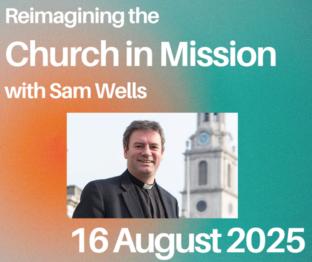 Reimagining the Church in Mission with Sam Wells