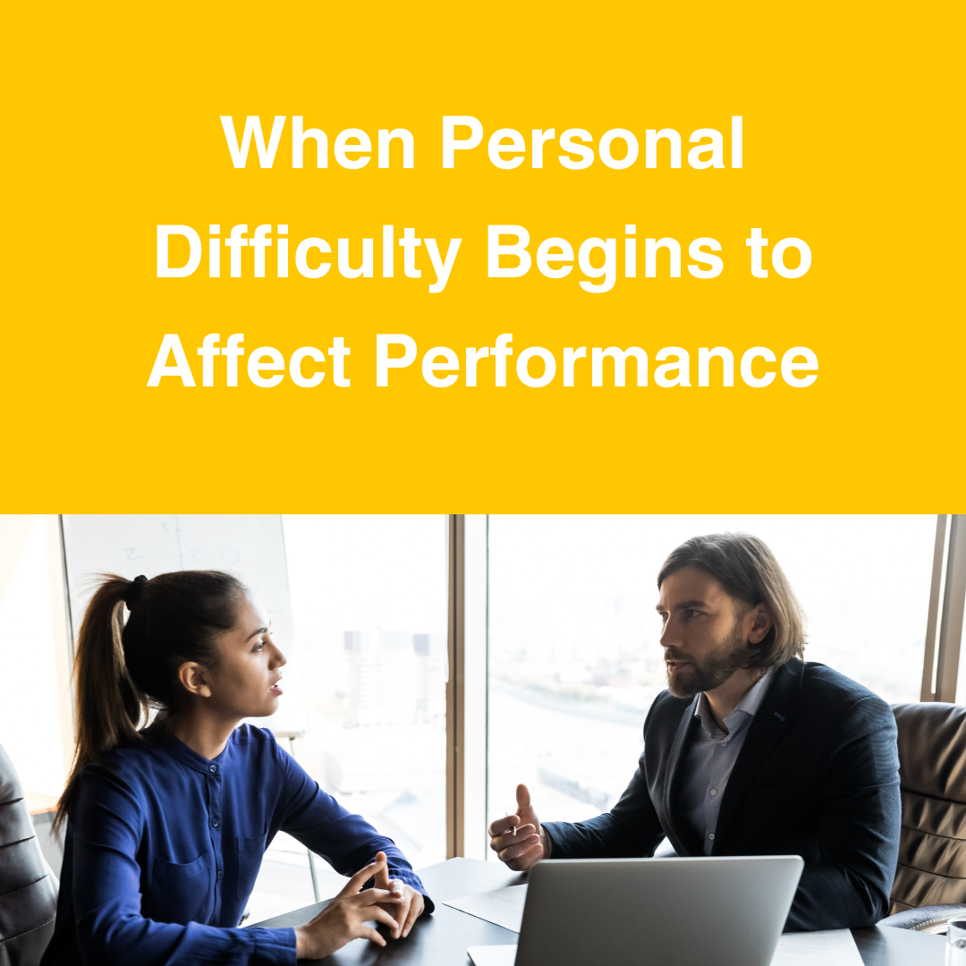 When Personal Difficulty Begins to Affect Performance