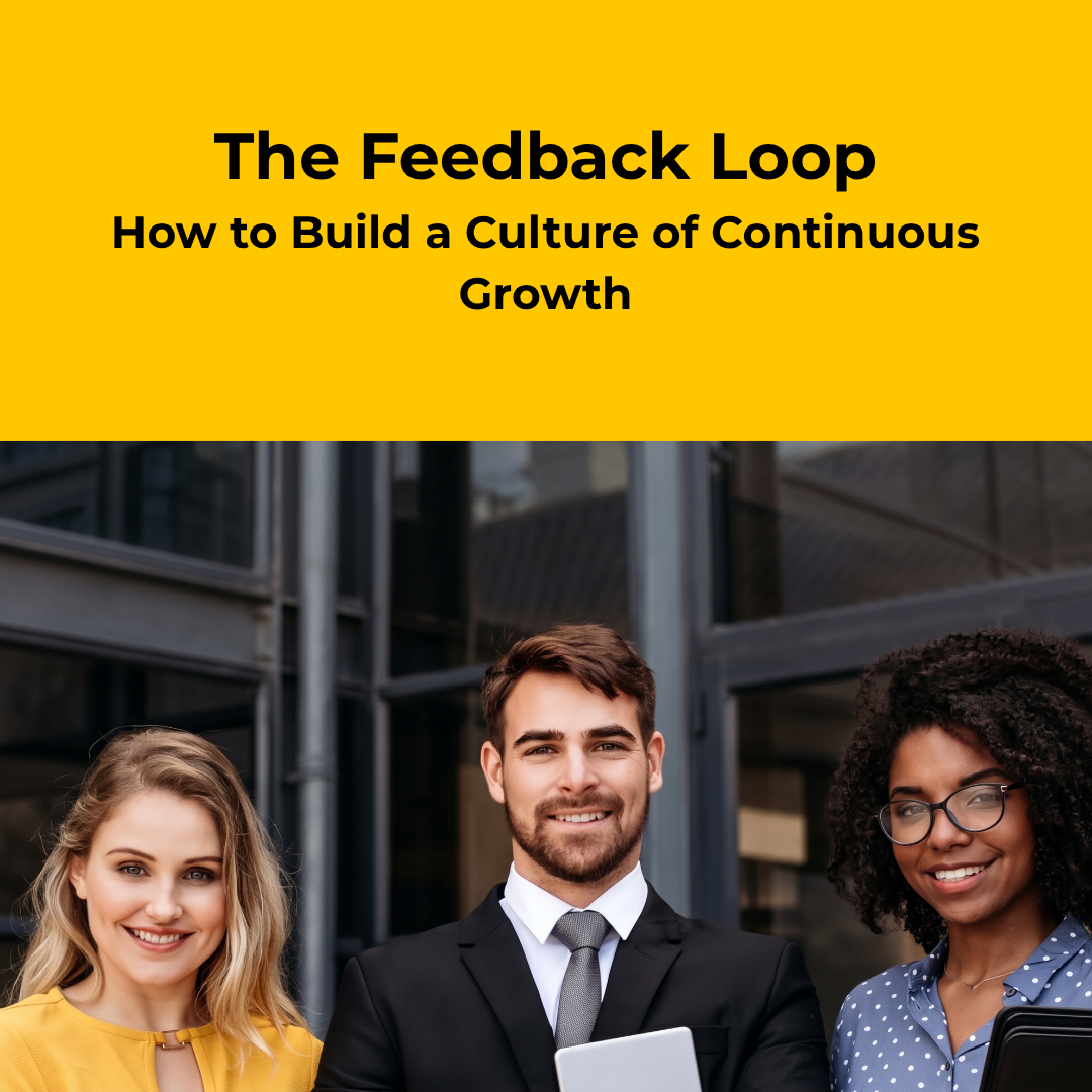 The Feedback Loop