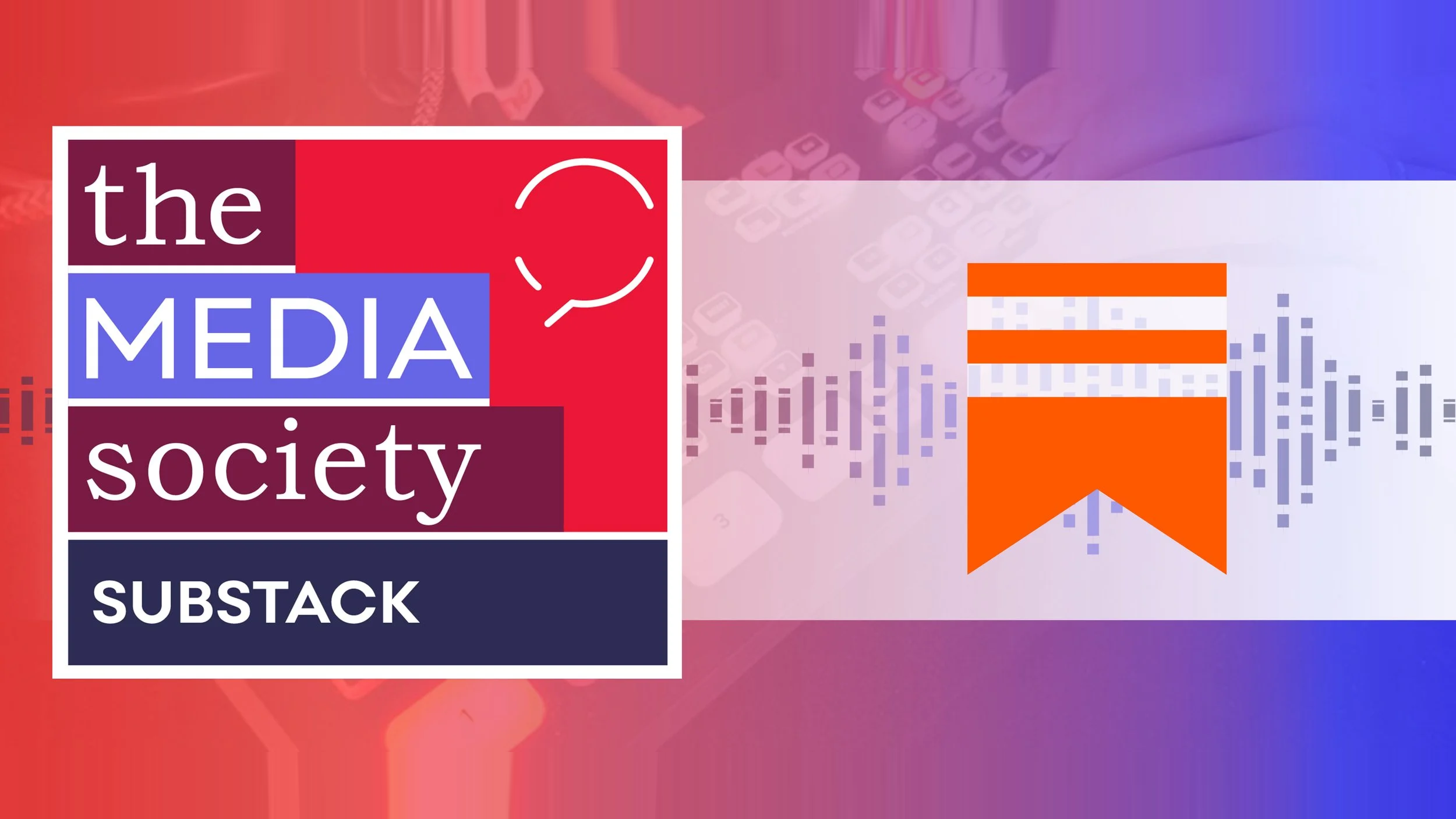 Media Society Update:  our Substack