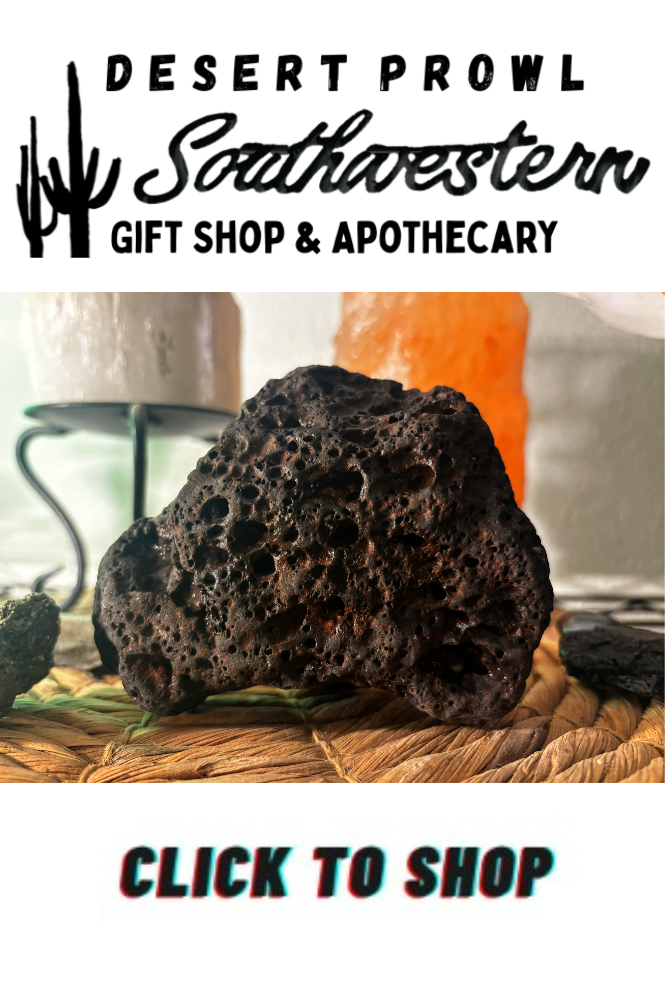 Desert Prowl Southwestern Gift Shop and Apothecary banner featuring a lava rock product display and a click-to-shop call to action.