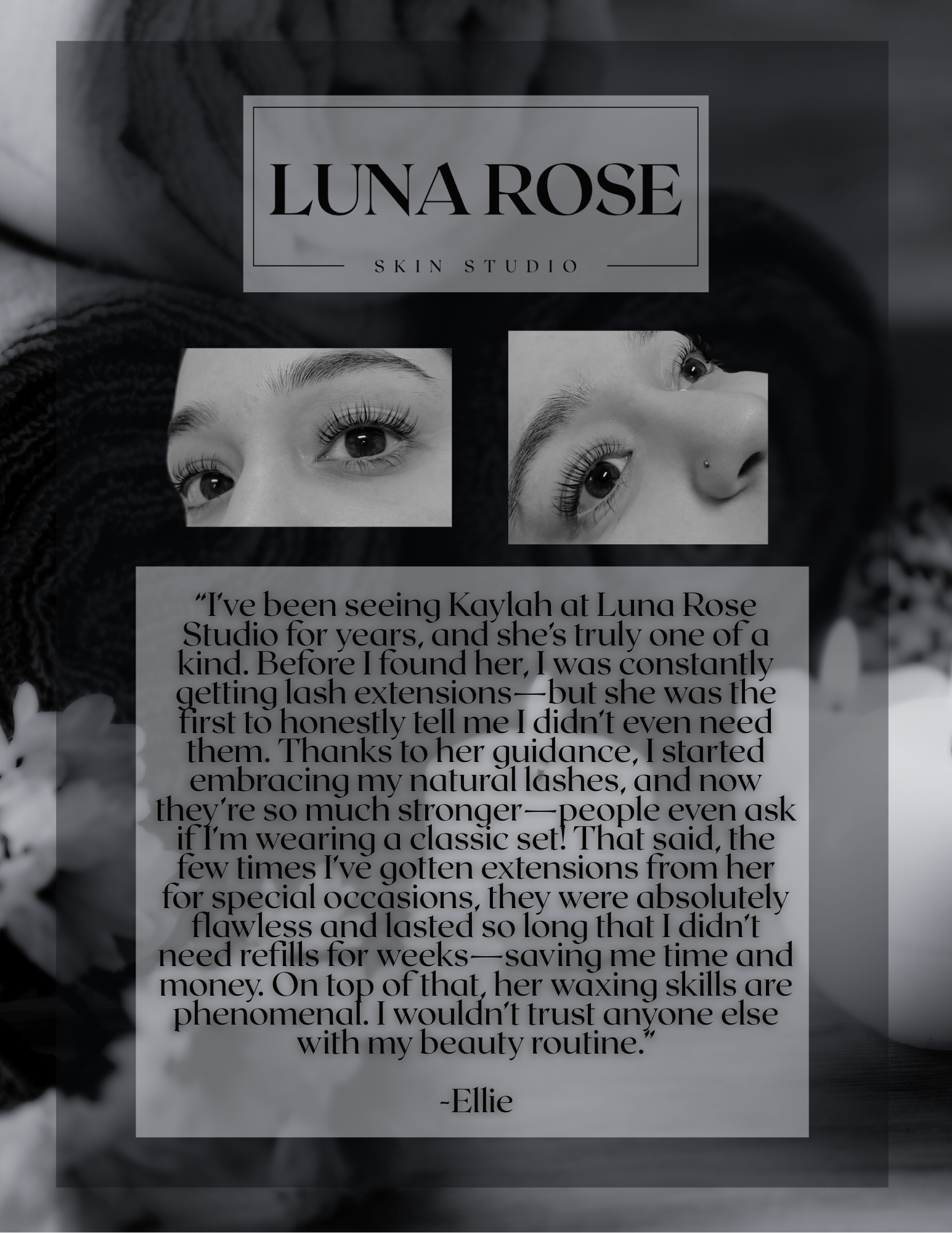 A promotional image for Luna Rose Skin Studio featuring close-up photos of a woman's eyes with eyelash extensions, a quote about her experience with eyelash extensions, and the studio's logo.