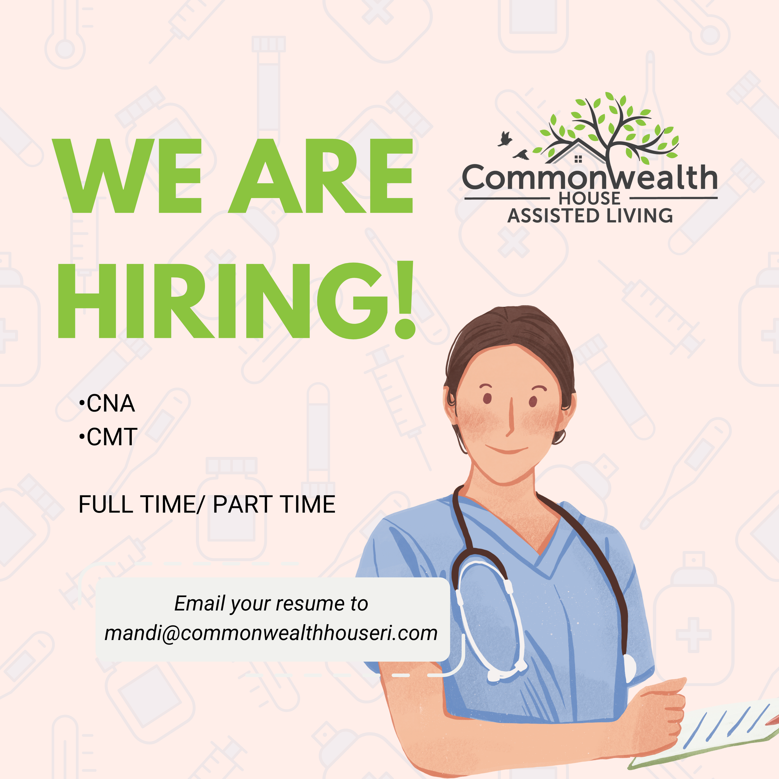 Illustrated flyer for CommonWealth House Assisted Living with a smiling nurse or caregiver wearing scrubs and a stethoscope, announcing job openings for CNA and CMT positions, full time and part time, with an email contact for resumes.