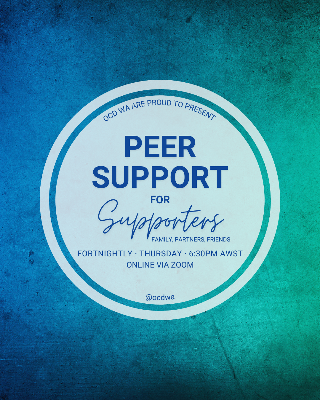Peer Support Group – Supporters (Family, Partners, Friends)