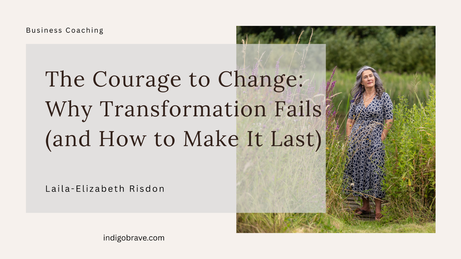 The Courage to Change: Why Transformation Fails (and How to Make It Last)
