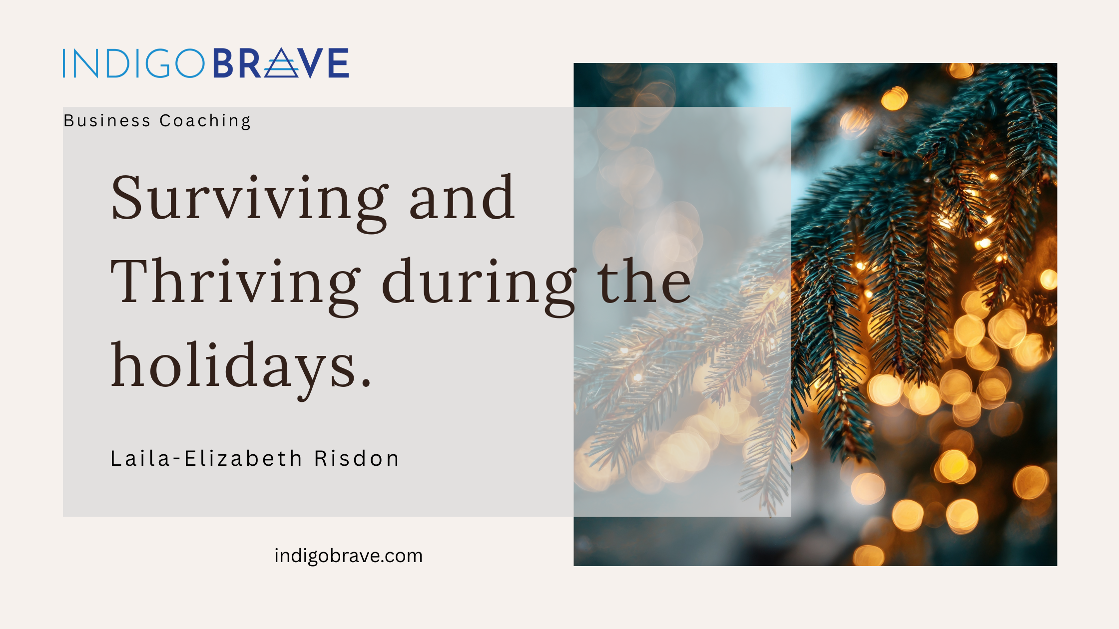 Surviving and Thriving During the Holidays